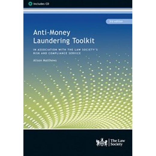 Anti-Money Laundering Toolkit 3rd ed